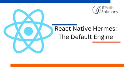 hermes build|react native use Hermes engine.